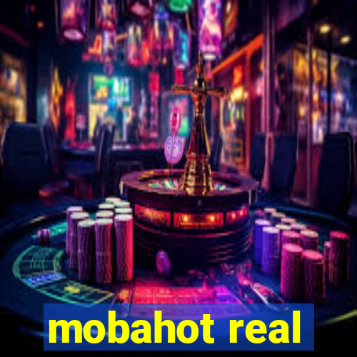 mobahot real